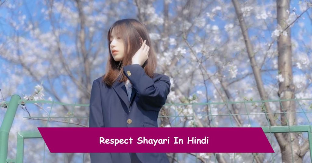 Respect Shayari