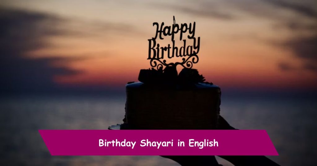 Birthday Shayari in English