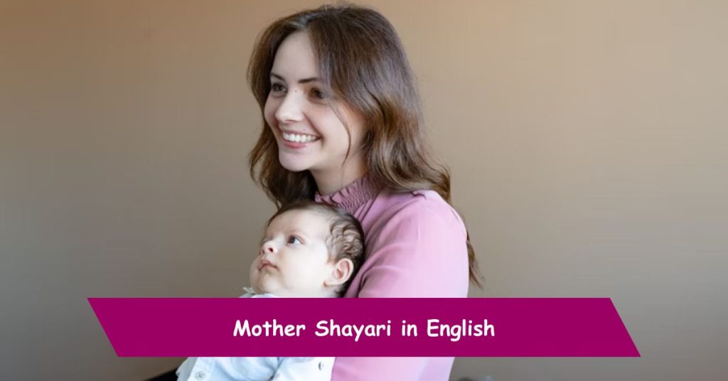 Mother Shayari in English